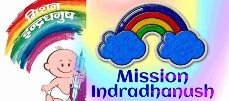 First phase of intensive Mission Indradhanush Abhiyan will run from August 7 to 12 in the district