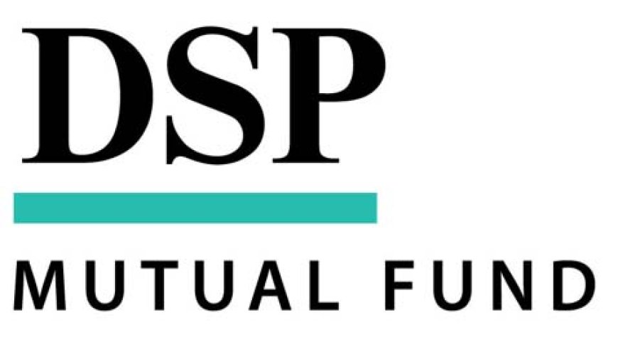 DSP Mutual Fund launches DSP Multi Asset Allocation Fund for true diversification