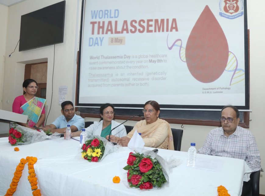 International Thalassemia Day celebrated in KGMU