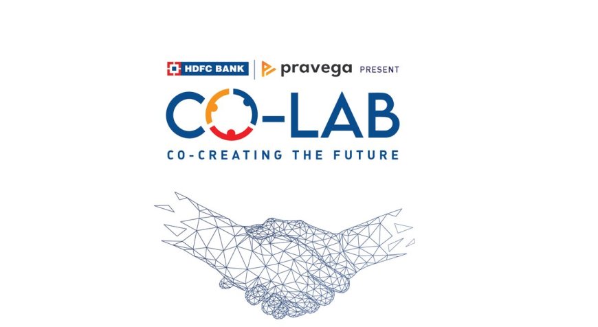 HDFC Bank and Pravega Ventures Select Two Startups under Co-Lab Initiative