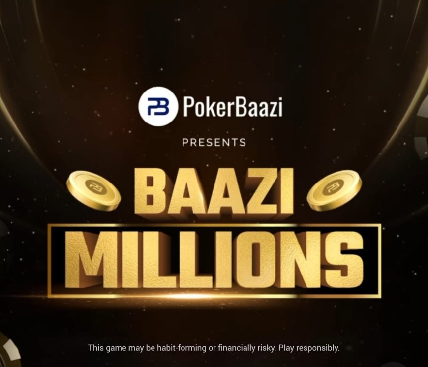 #PokerBaazi present's Baazi Millions tournament