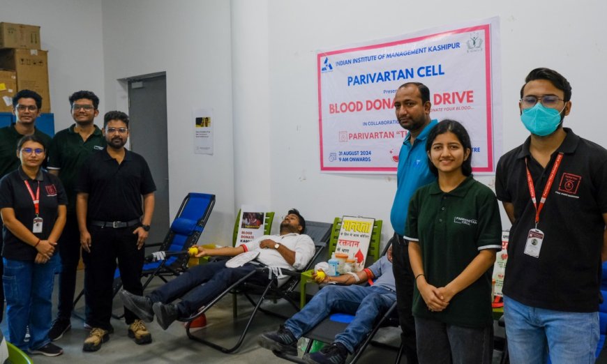 IIM Kashipur Blood Drive: Inspiring Hope and Saving Lives