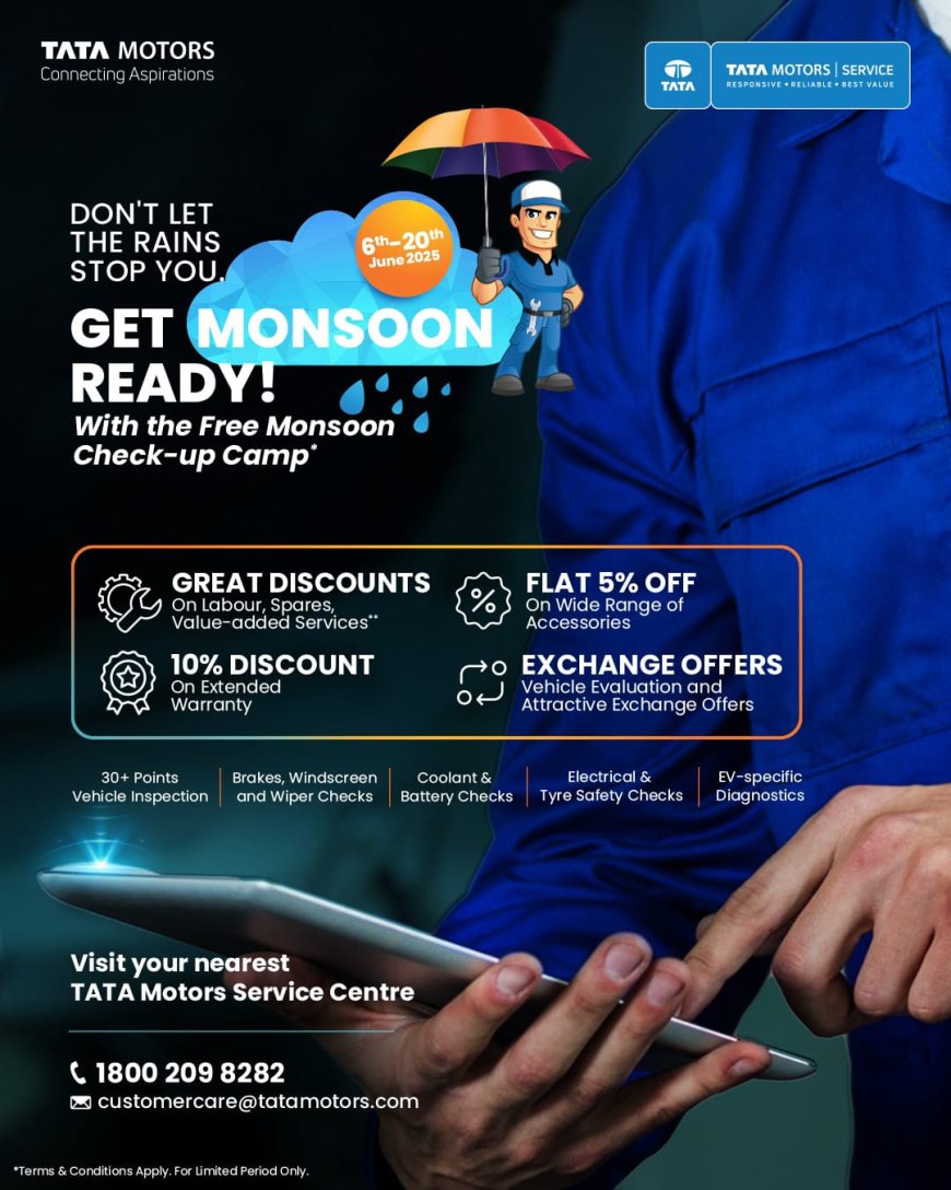 Tata Motors Launches Nationwide Monsoon Check-Up Camp for Customer Safety and Benefits