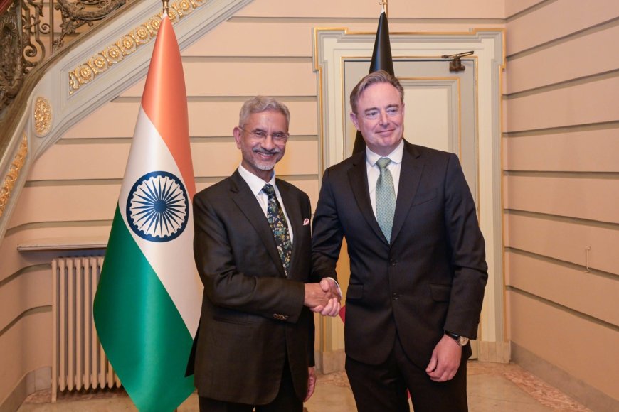 Dr. Jaishankar Strengthens India’s Ties with Belgium and EU During Brussels Visit