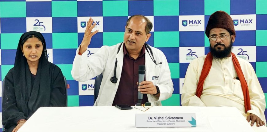Max Hospital Doctors Save Fatehpur Woman with Rare Emergency Open-Heart Surgery