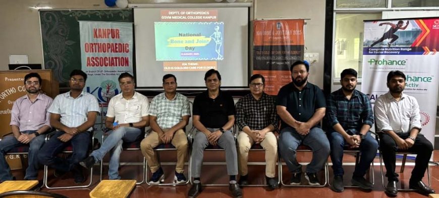 GSVM Medical College Celebrates 'Bone and Joint Day' with a Focus on Elderly Orthopedic Health