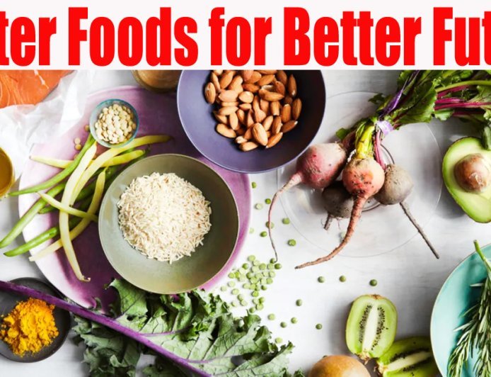 Better Foods for Better Future