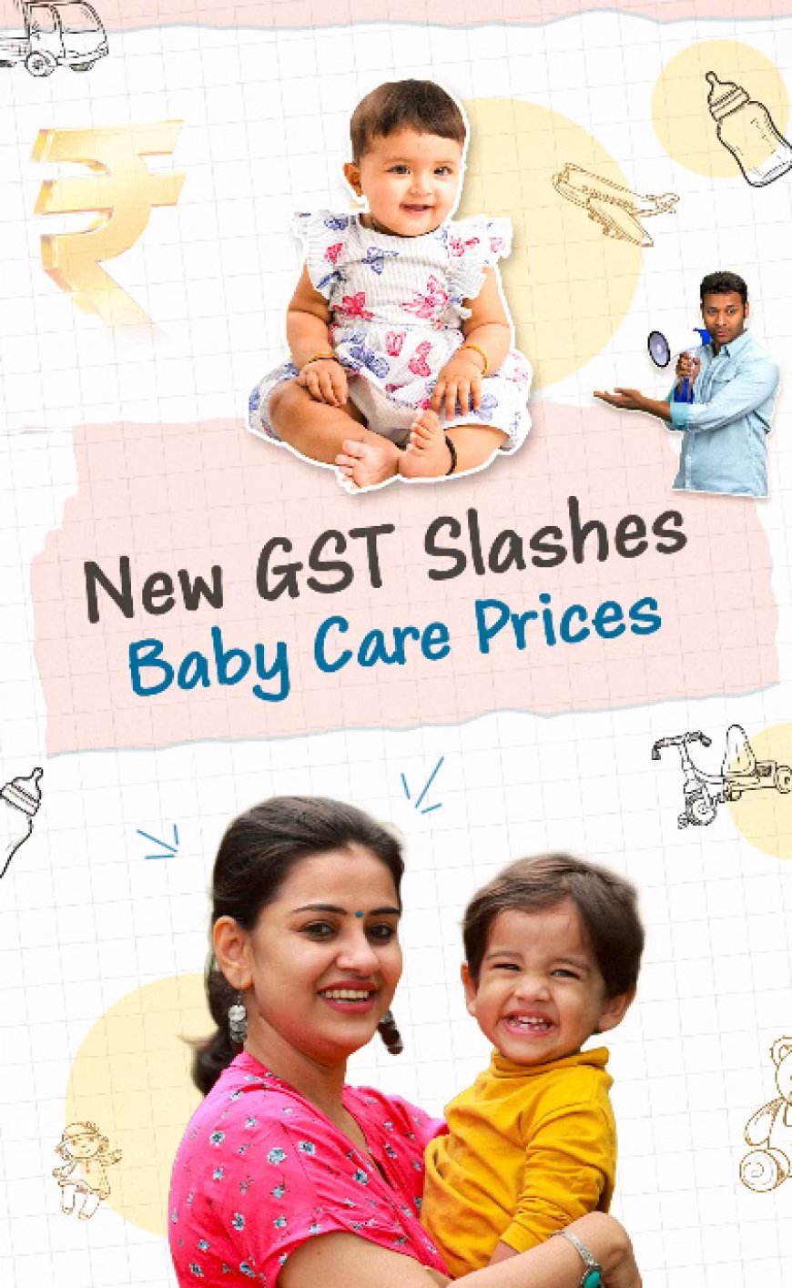 Baby Care : Reduction in GST Brings a Big Change