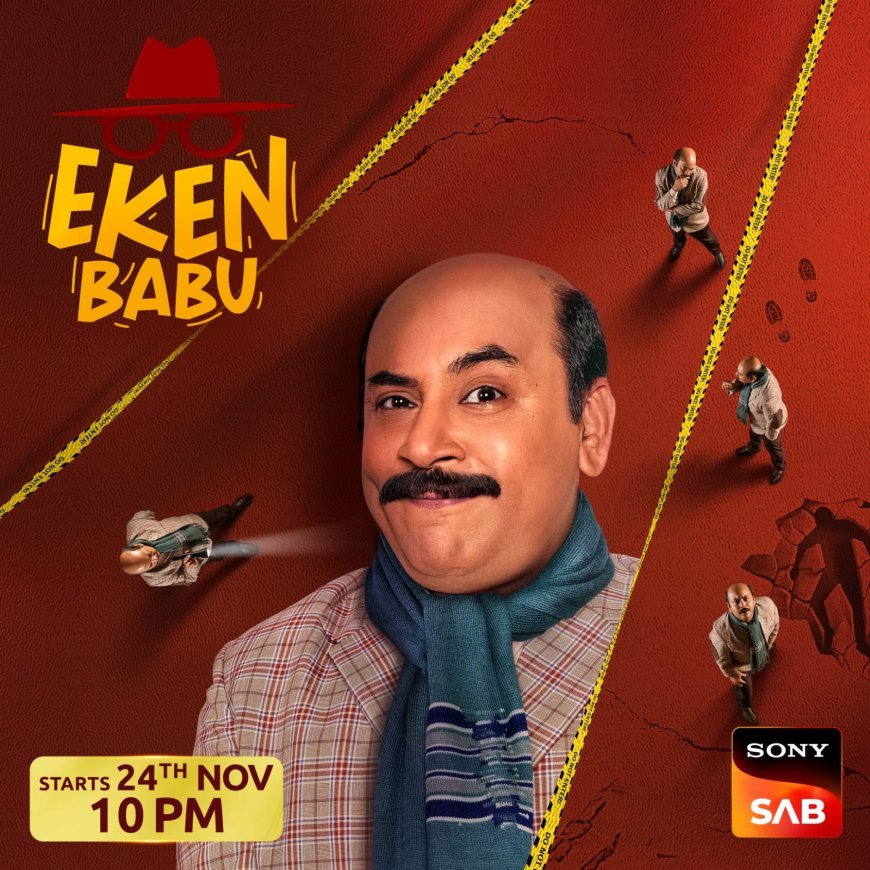 Eken Babu Extends Its Charm to Hindi Audiences on Sony SAB