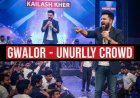 Kailash Kher Slams Unruly Crowd in Gwalior