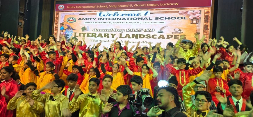 Amity International School Lucknow Celebrates 'Literary Landscapes' in a Grand Annual Extravaganza
