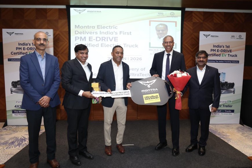 Montra Electric Makes History: India’s First PM E-DRIVE Certified Electric Truck Delivered