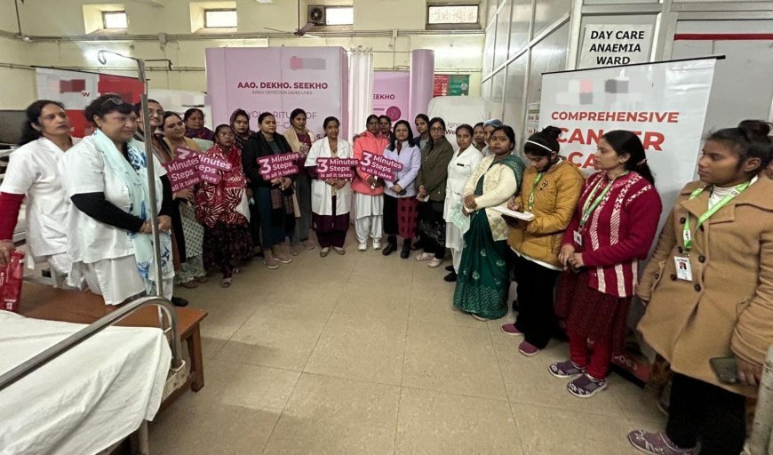 Kanpur Medical College Empowers 500+ Women with Breast Self-Examination Skills