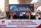 Airtel Becomes World’s Second-Largest Telco, Surpasses 650 Million Subscribers