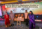 Ashima Mehrotra’s Masterpiece Unveiled on South Africa’s 30th Freedom Anniversary