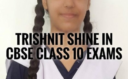 Trishnit Shine in CBSE Class 10 Exams