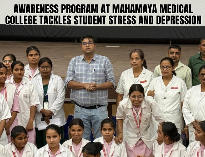 Awareness Program at Mahamaya Medical College Tackles Student Stress and Depression