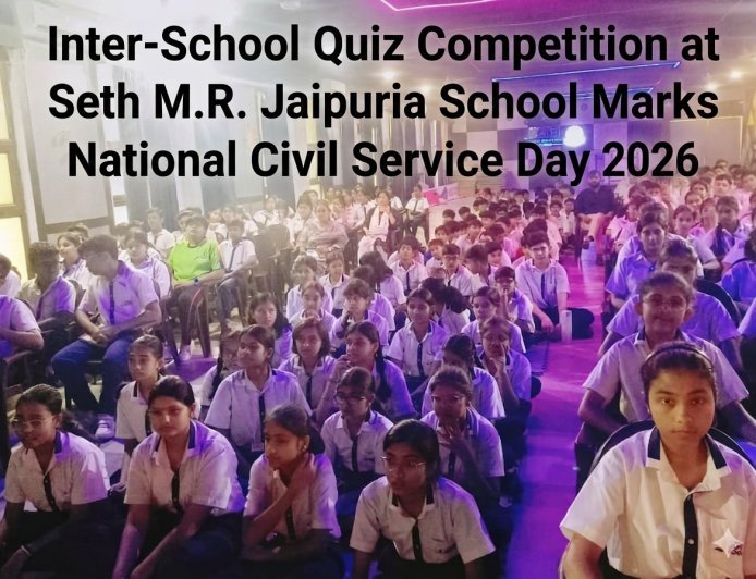 Inter-School Quiz Competition at Seth M.R. Jaipuria School Marks National Civil Service Day 2026