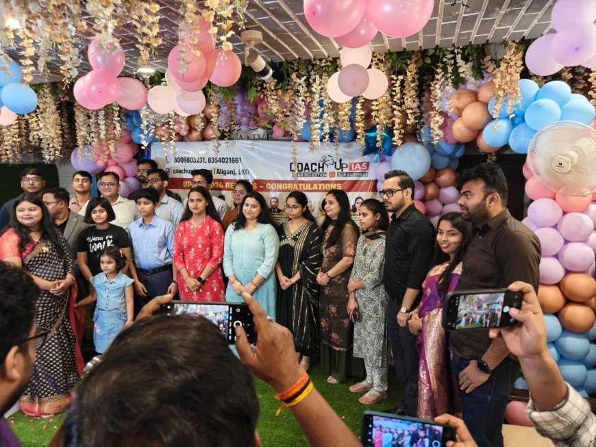 Coach Up IAS Celebrates Landmark Success: 35 Students Clear UPPSC 2024 Exam