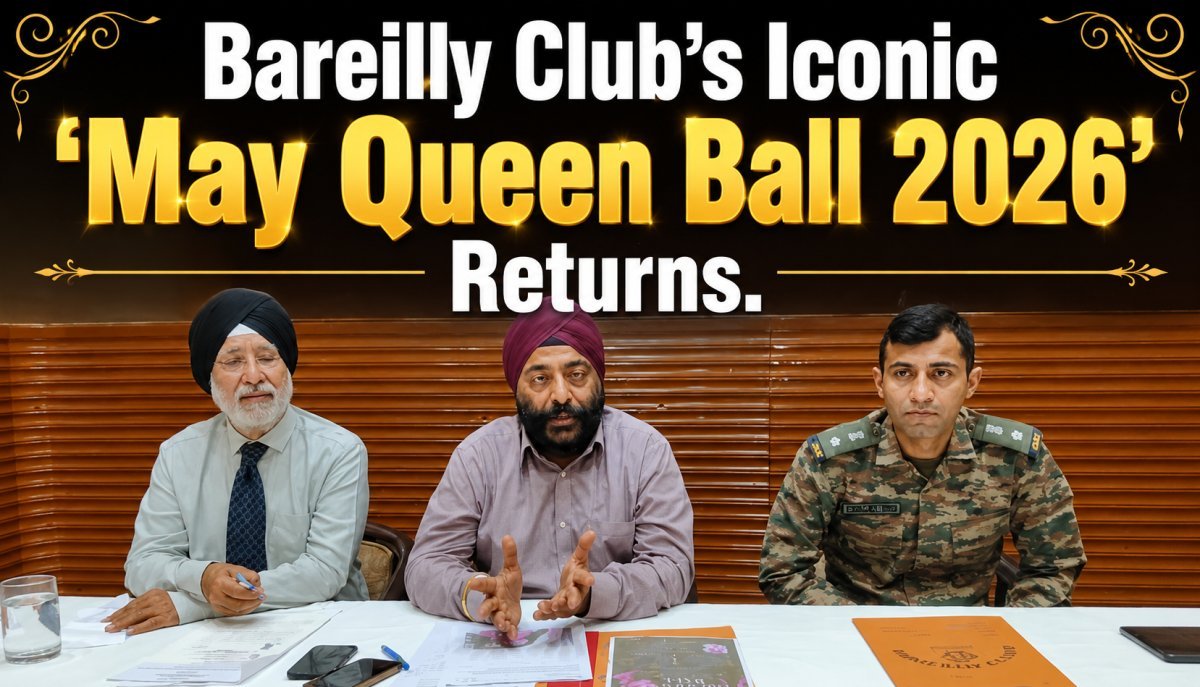 Bareilly Club’s Iconic 'May Queen Ball 2026' Returns