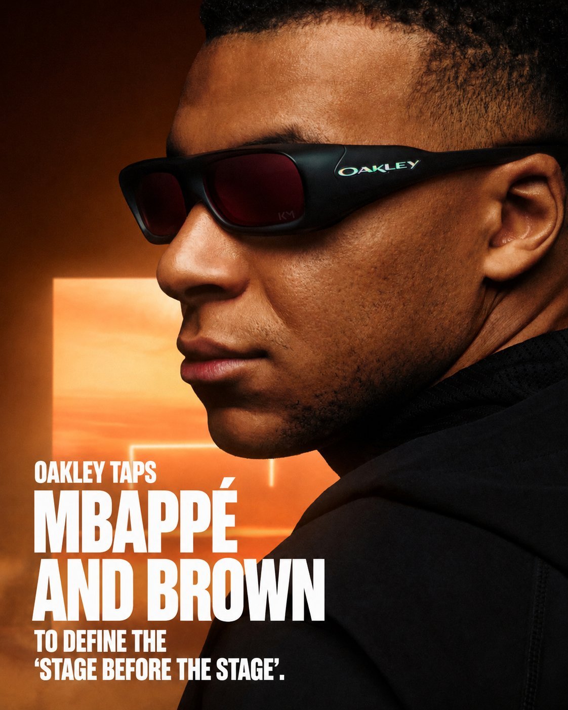 #Oakley Taps Mbappé and Brown to Define the 'Stage Before the Stage'