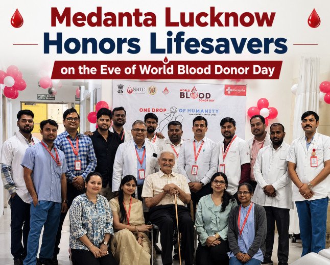 Medanta Lucknow Honors Lifesavers on the Eve of World Blood Donor Day