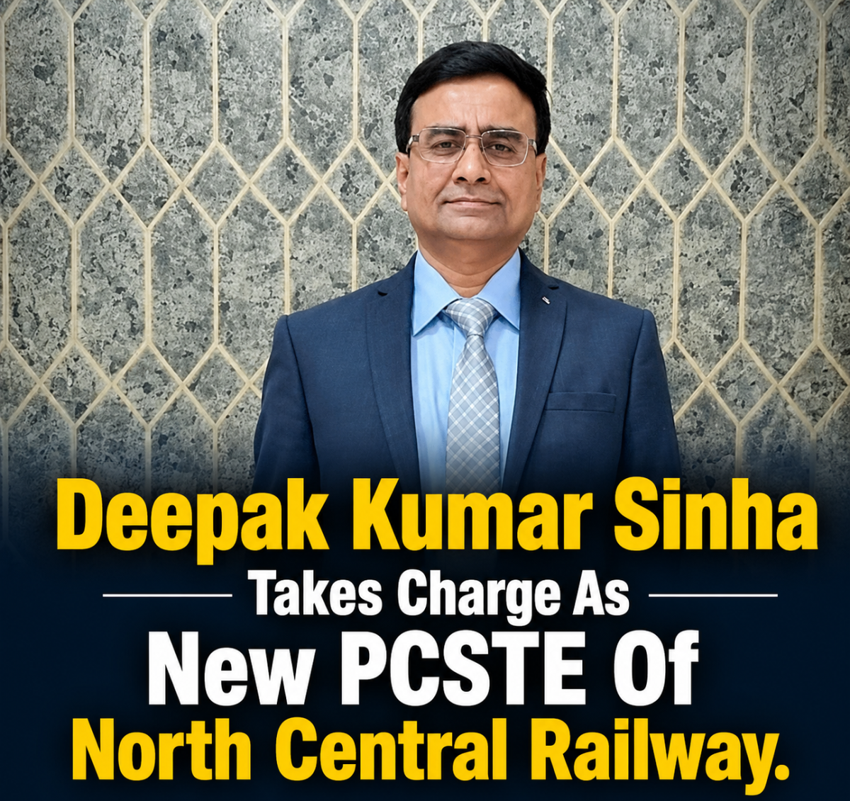 Deepak Kumar Sinha Takes Charge As New PCSTE Of North Central Railway