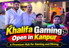 Grand Opening of Khalifa Gaming Studio in Kanpur: A Premium Hub for Gaming and Dining