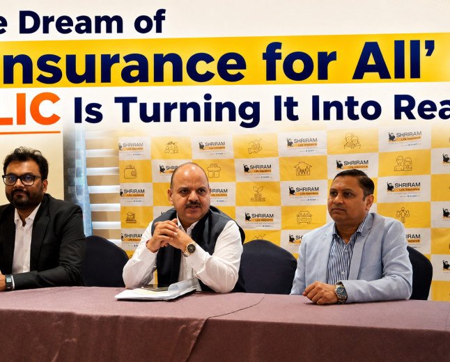 The Dream of ‘Insurance for All’ : Shriram Life Insurance Is Turning It Into Reality