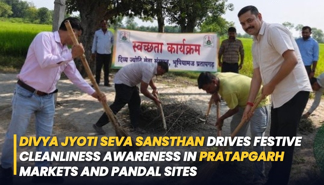 Divya Jyoti Seva Sansthan Drives Festive Cleanliness Awareness in Pratapgarh Markets and Pandal Sites
