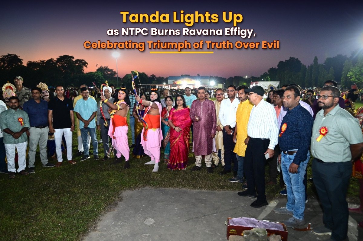 Tanda Lights Up as NTPC Burns Ravana Effigy, Celebrating Triumph of Truth Over Evil