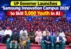 UP Governor Launches 'Samsung Innovation Campus 2026' to Skill 5,000 Youth in AI