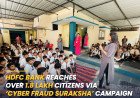 HDFC Bank Reaches Over 1.8 Lakh Citizens via ‘Cyber Fraud Suraksha’ Campaign