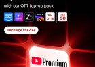 #Airtel Launches ₹200 Top-Up with Free YouTube Premium & 30GB Data for Prepaid Users