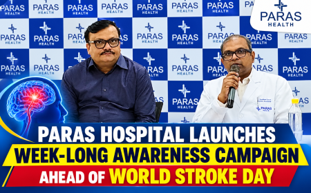 Paras Hospital Launches Week-Long Awareness Campaign Ahead of World Stroke Day