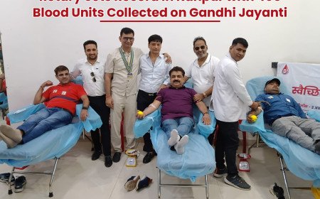 Rotary Sets Record in Kanpur with 465 Blood Units Collected on Gandhi Jayanti