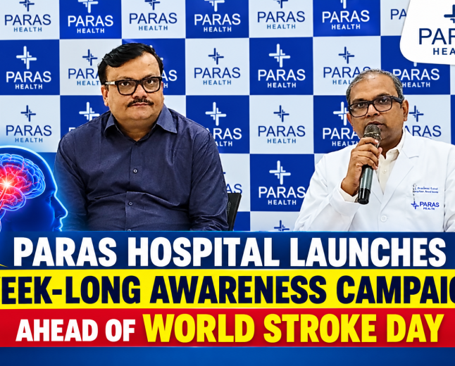 Paras Hospital Launches Week-Long Awareness Campaign Ahead of World Stroke Day