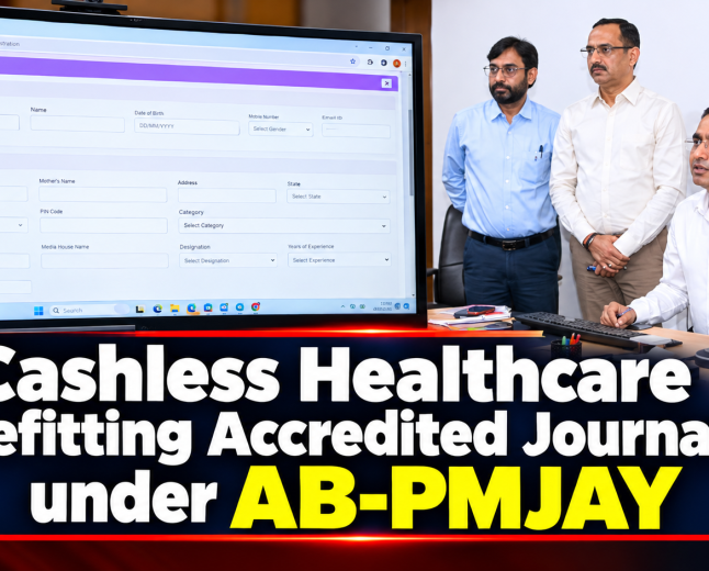 Lucknow Launches Go-Live Portal for Cashless Healthcare Benefitting Accredited Journalists under AB-PMJAY